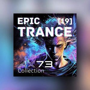 AX73 Epic Trance Collection