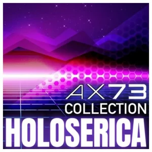 AX73 Holoserica Collection