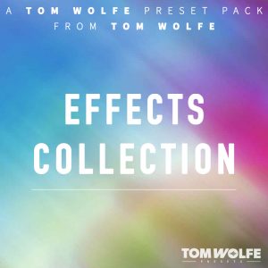 Tom Wolfe Effects Collection