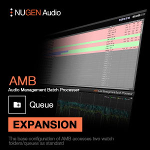NUGEN AMB Queue expansion