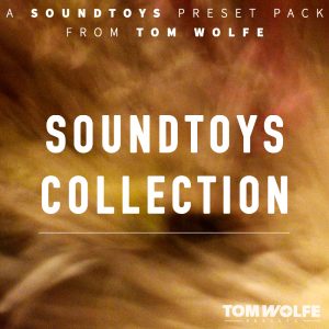 Tom Wolfe Soundtoys Collection
