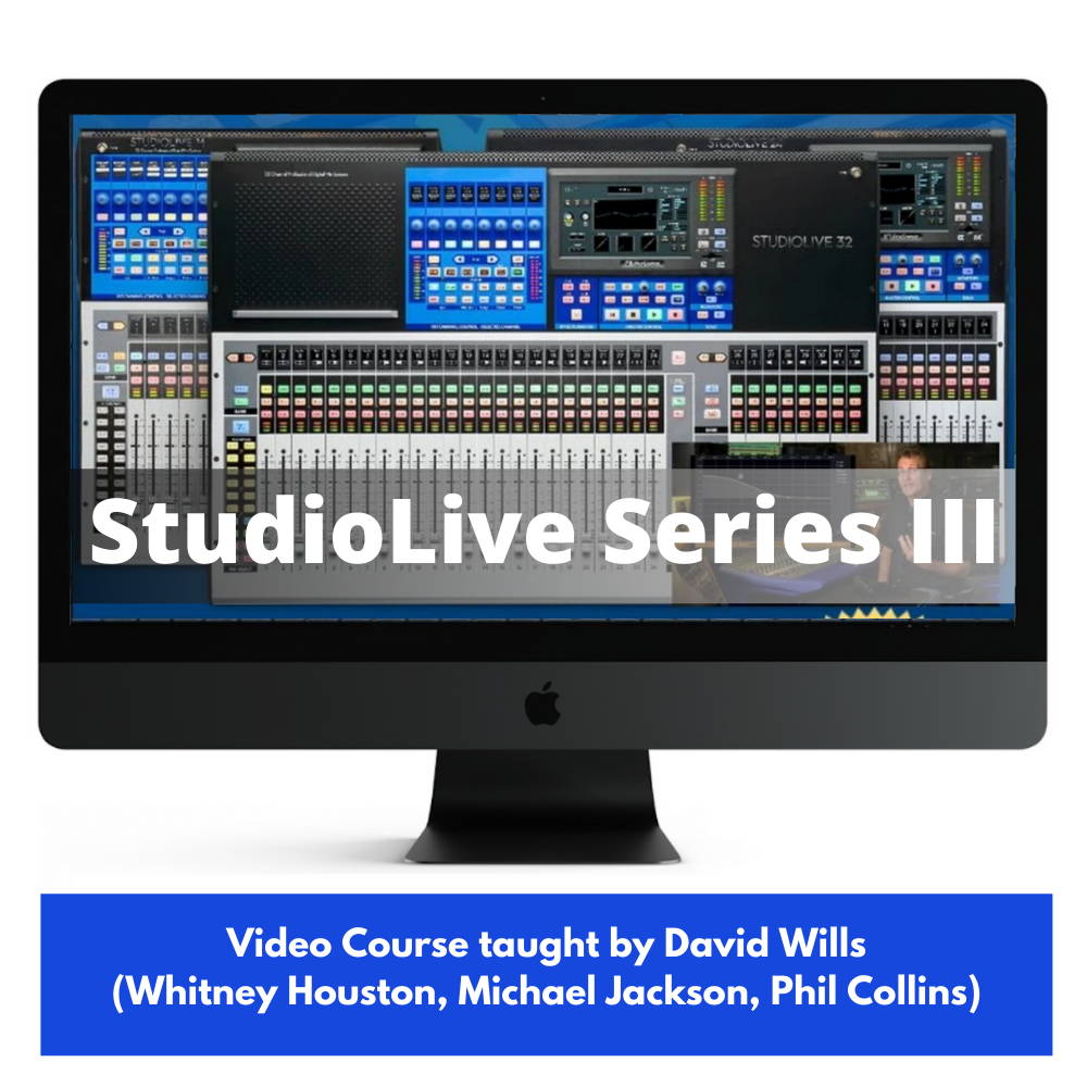 Presonus StudioLive Series III Video Course - Image 4