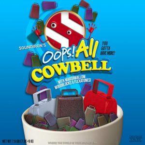 Oops! All Cowbell